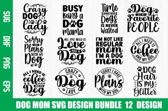 Download Dog Mom SVG Design Bundle - Mom svg design bundle Collection