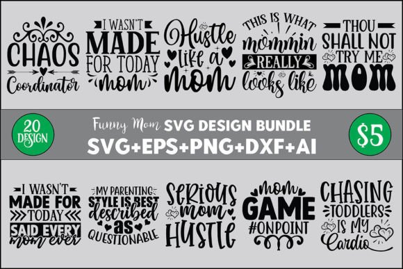 Download Funny Mom Svg Design Bundle - Mom svg design bundle Collection