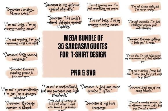 Download MEGA BUNDLE: 30 SARCASTIC QUOTES PNG|SVG - Sarcastic quotes png Collection