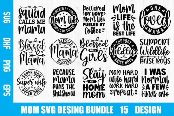 Download Mom SVG Design Bundle - Mom svg design bundle Collection