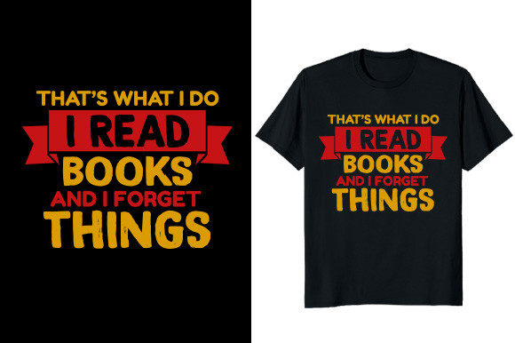 Download I Read Books and I Forget Things T-shirt - For Collection