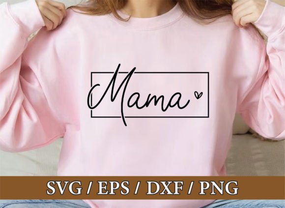 Download Mama Svg Files, Mom Svg Design Bundle - Mom svg design bundle Collection