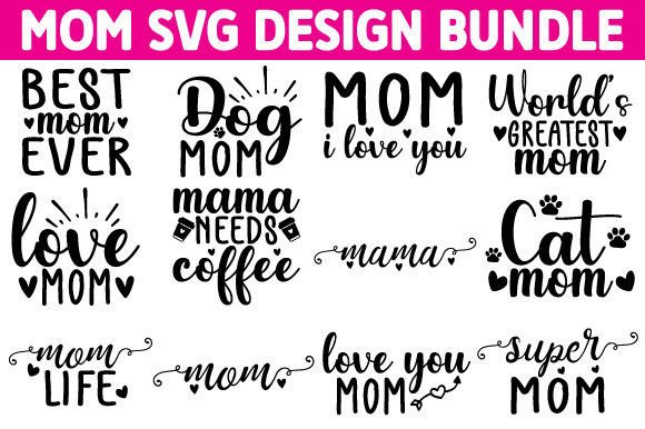 Download Mom Svg Design Bundle - Mom svg design bundle Collection